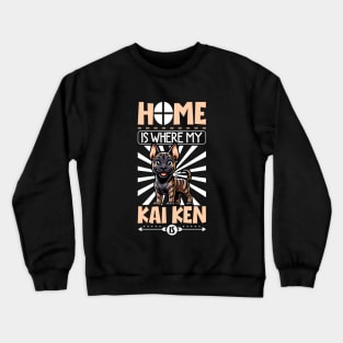 Home is with my Kai Ken Crewneck Sweatshirt